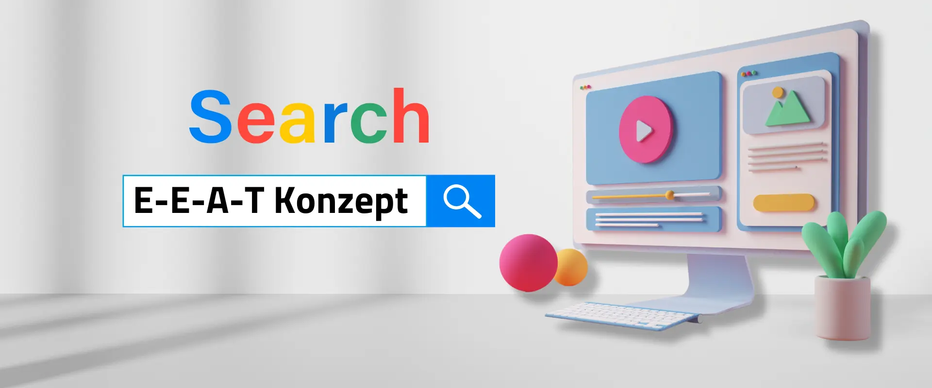 Google E-E-A-T: Der Schlüssel zu besserem SEO und mehr Vertrauen